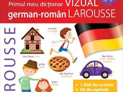 Primul meu dictionar vizual german-roman LAROUSSE Autor(i):